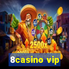 8casino vip